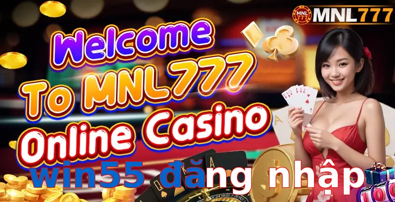 win55 đăng nhập