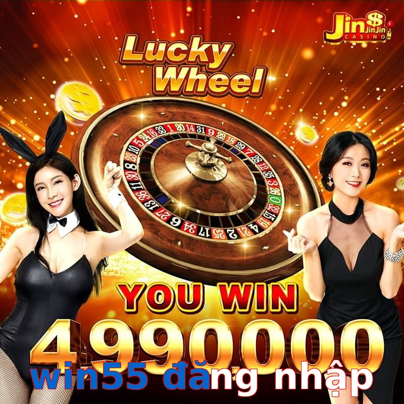 win55 đăng nhập