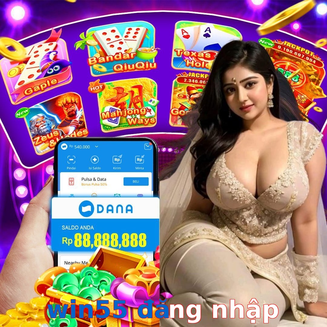 win55 đăng nhập