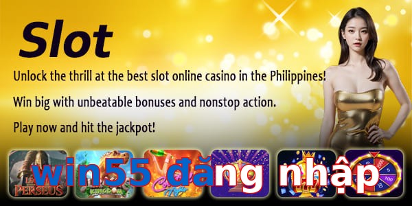 win55 đăng nhập