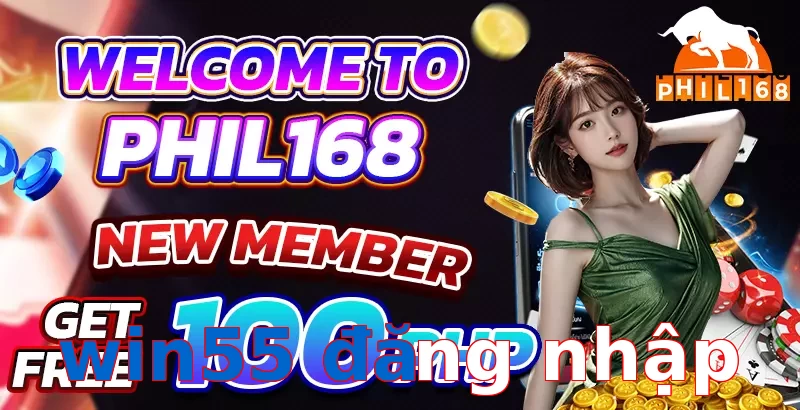 win55 đăng nhập