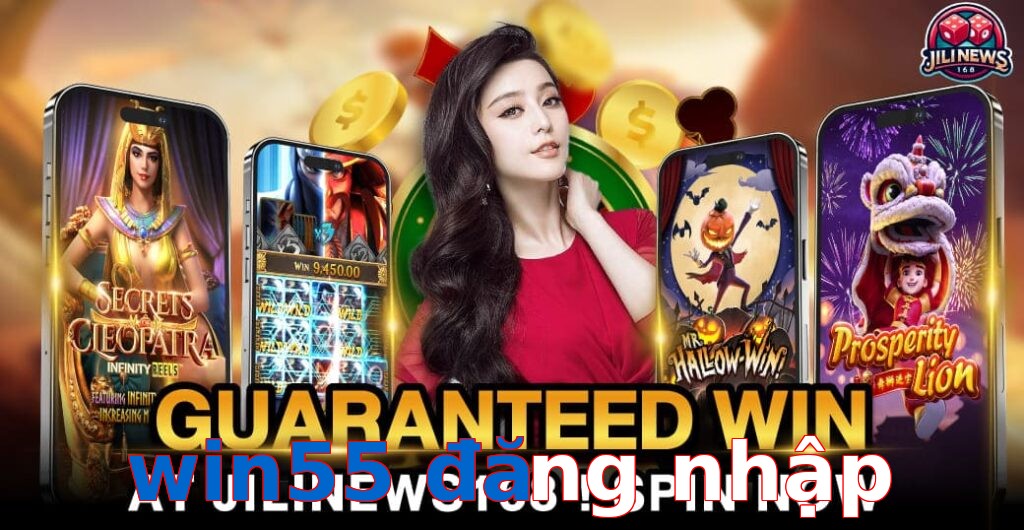 win55 đăng nhập