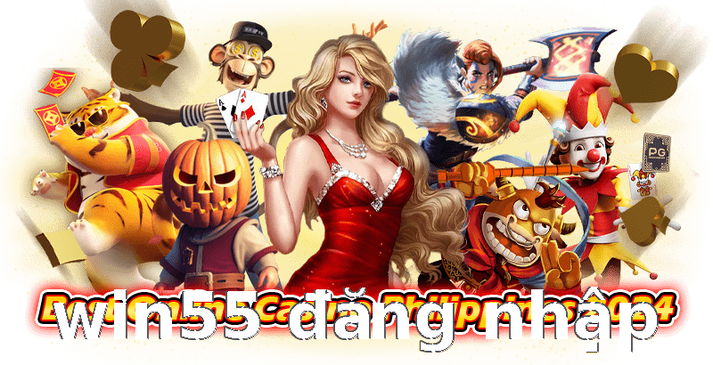 win55 đăng nhập