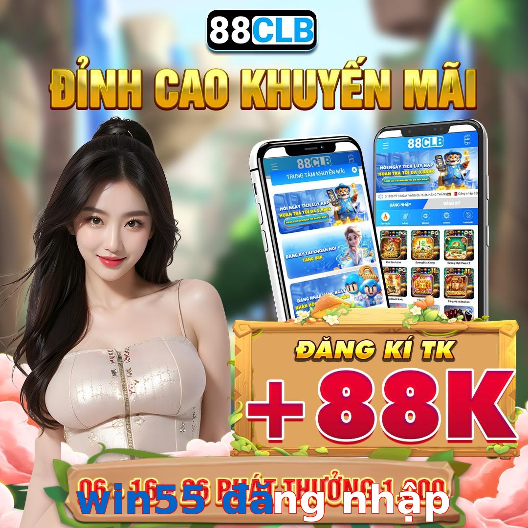 win55 đăng nhập