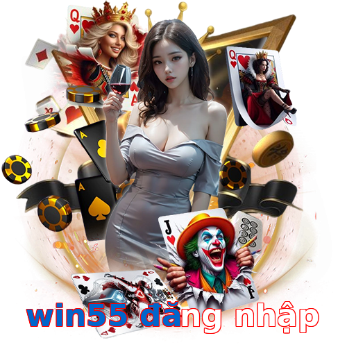 win55 đăng nhập