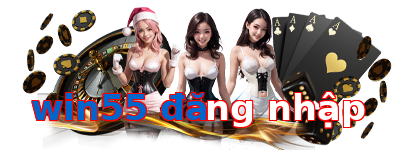 win55 đăng nhập