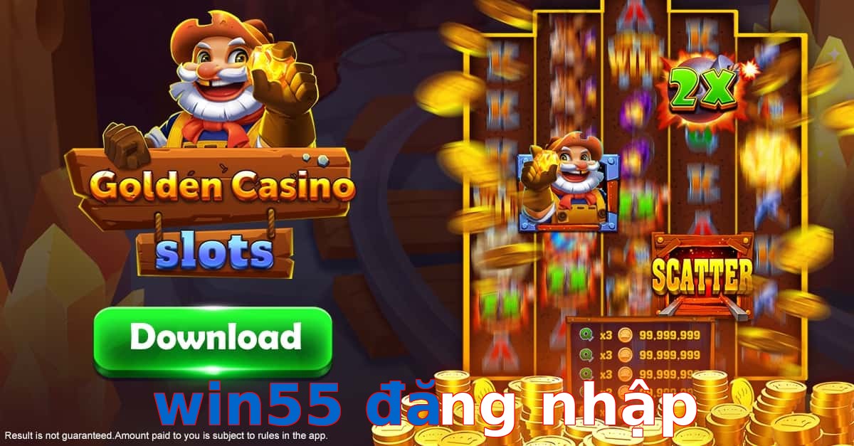 win55 đăng nhập