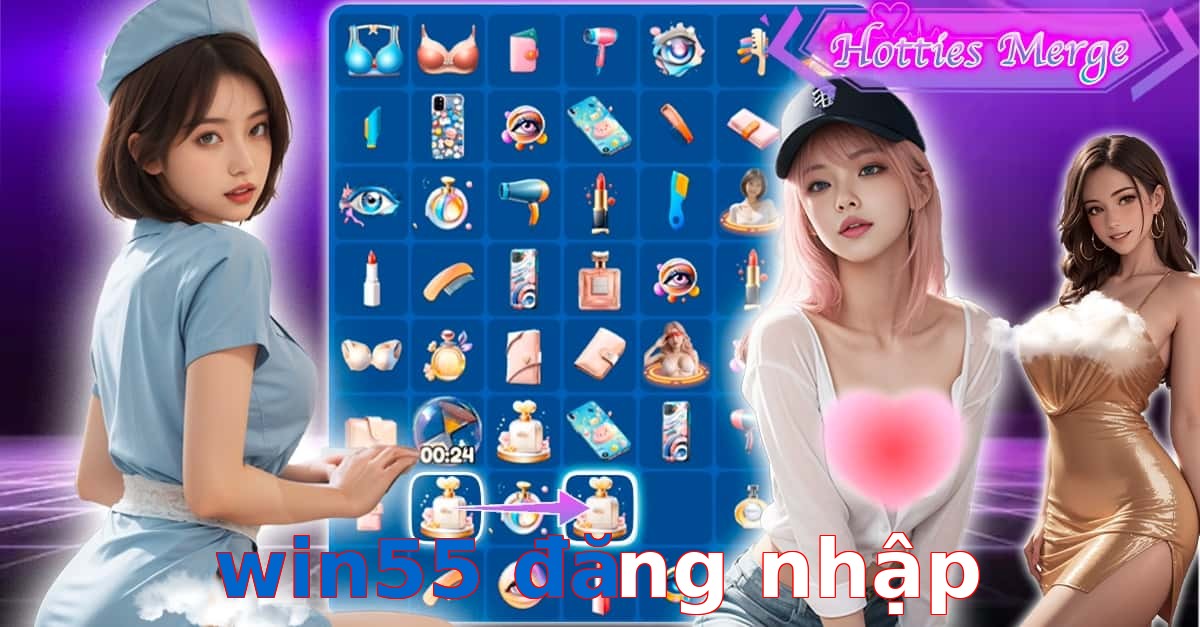win55 đăng nhập