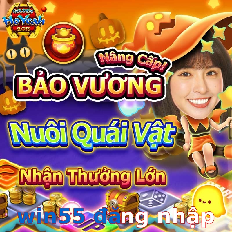 win55 đăng nhập