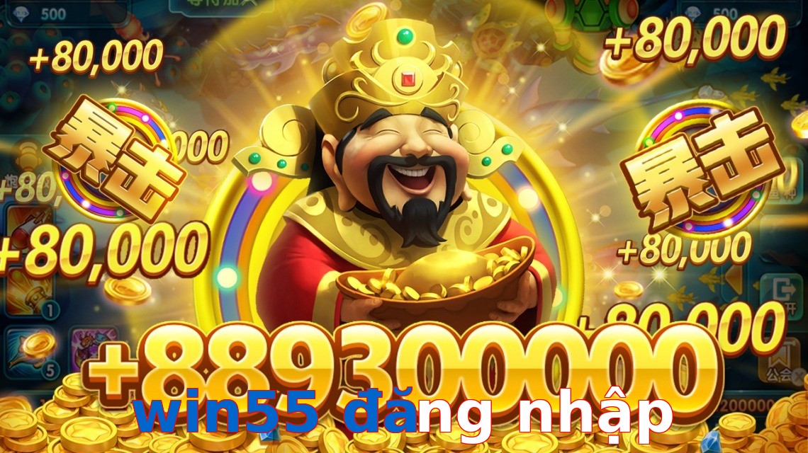 win55 đăng nhập