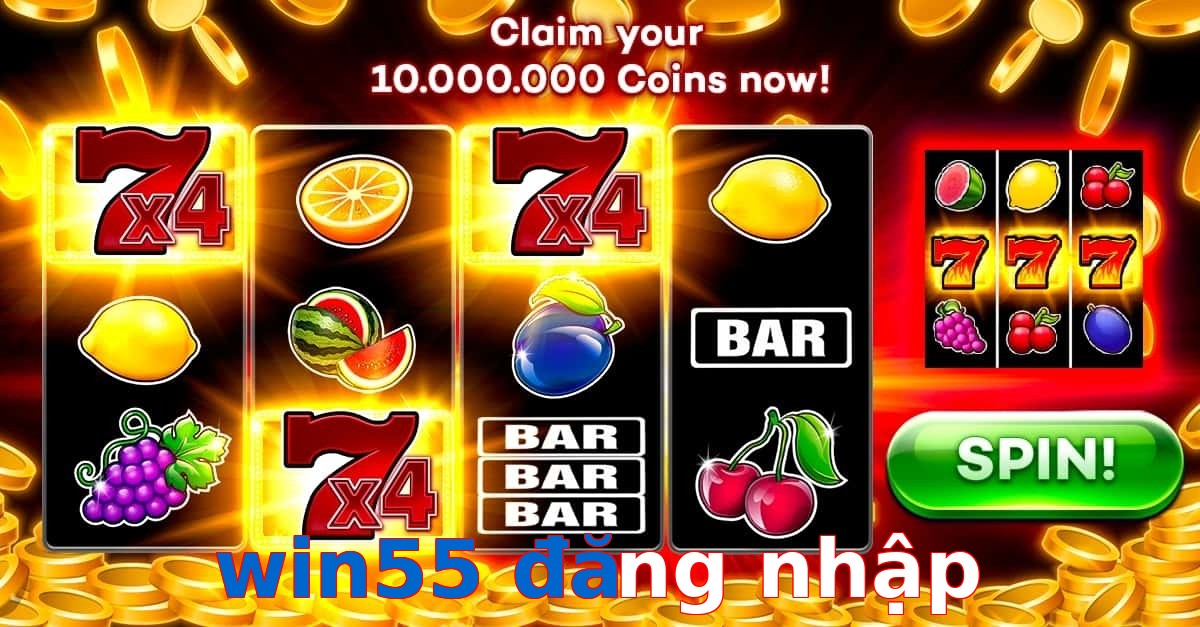 win55 đăng nhập
