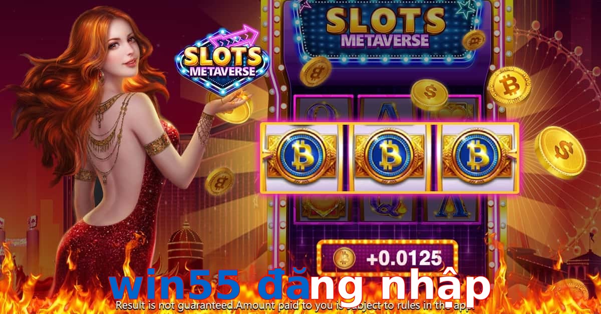 win55 đăng nhập